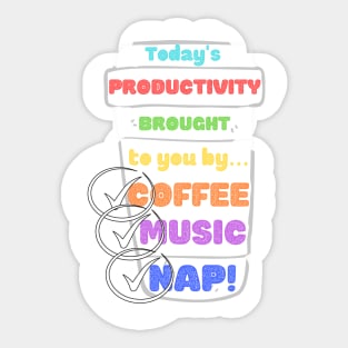 Coffee-Music-Naps Sticker
